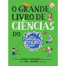 Livro o Grande Livro de Ciências do Manual do Mundo Autor Biasi, Cláudio ( Tradução) (2019) [usado]