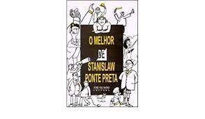 Livro o Melhor de Stanislaw Ponte Preta Autor Preta, Stanislaw Ponte (1997) [usado]