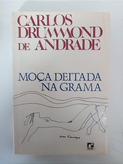 Livro Moça Deitada na Grama Autor Andrade, Carlos Drumond de (1987) [usado]