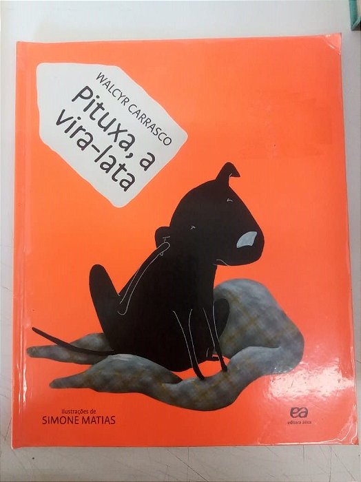 Livro Pituxa , a Vira-lata Autor Carrasco, Walcyr (2010) [usado]