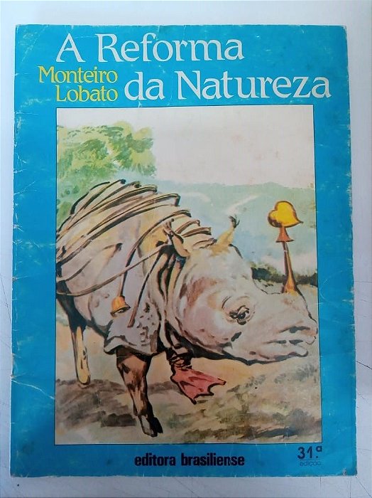 Livro a Reforma da Natureza Autor Lobato, Monteiro (2010) [usado]