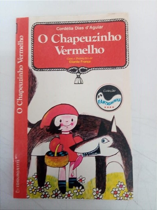 Livro o Chapeuzinho Vermelho Autor D´aguiar, Cordélia Dias (1975) [usado]