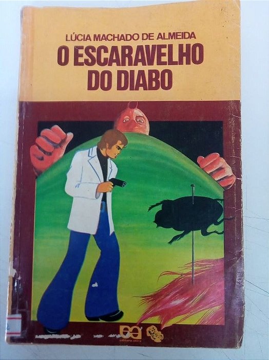 Livro o Escarelho do Diabo Autor Almeida, Lúcia Machado de [usado]