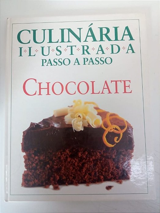 Livro Culinária Passo a Passo - Chocolate Autor Willan, Anne (1999) [usado]