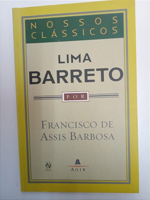 Livro Lima Barreto por Francisco de Assis Babosa Autor Barreto, Lima (2005) [usado]
