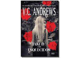 Livro o Jardim dos Esquecidos Autor Andrews, V.c. (2014) [usado]