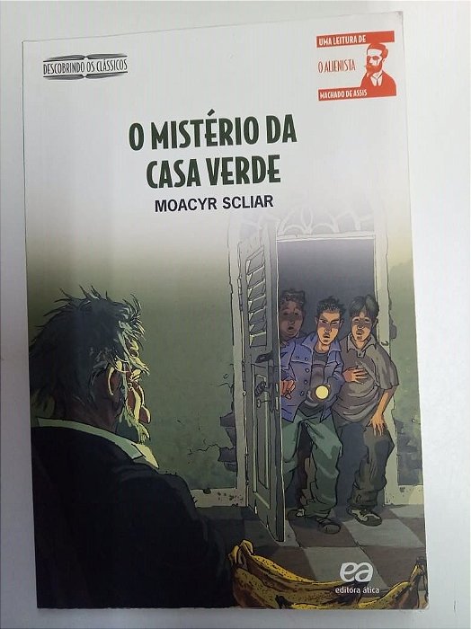 Livro o Misterio da Casa Verde Autor Sciliar, Moacyr (2005) [usado]