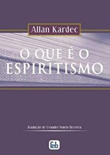 Livro o que é o Espiritismo Autor Kardec, Allan (2011) [usado]