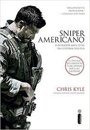 Livro Sniper Americano - o Atirador Mais Letal da História dos Eua Autor Kyle, Chris (2015) [usado]