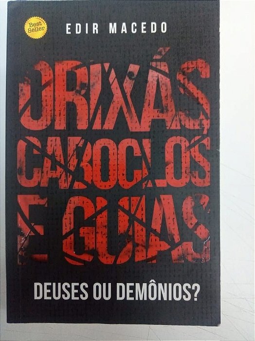 Livro Orixás, Caboclos e Guias - Demonios ou Deuses ? Autor Macedo, Edir (2019) [usado]
