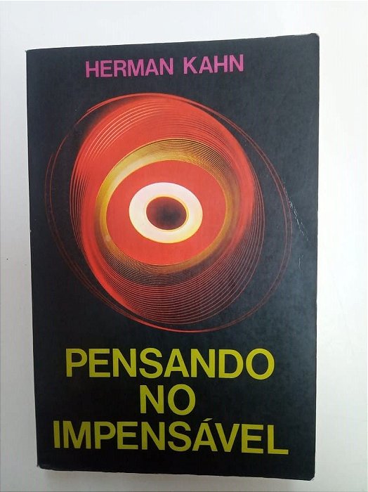 Livro Pensamento no Impensável Autor Kahn, Herman (1971) [usado]