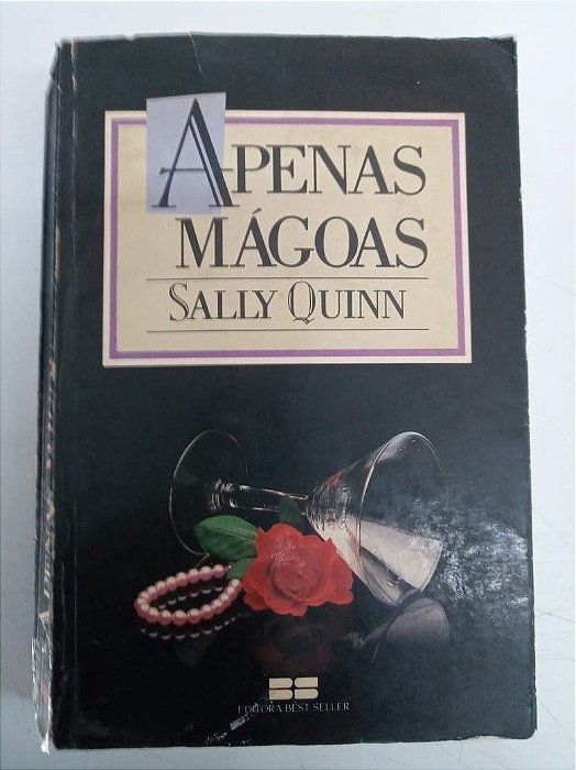 Livro Apenas Mágoas Autor Quinn, Sally (1988) [usado]