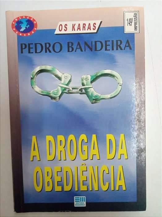 Livro a Droga da Obediência Autor Bandeira, Pedro (1992) [usado]