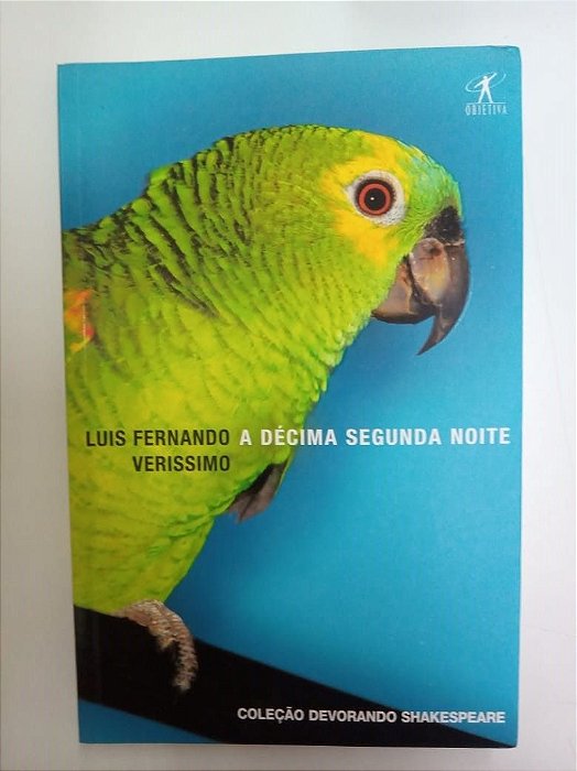 Livro a Décima Segunda Noite Autor Verissino, Luis Fernando (2006) [usado]