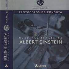 Livro Protocolos de Conduta: Hospital Israelita Albert Einstein Autor Júnior, Amancio Ramalho e Outros (2003) [usado]
