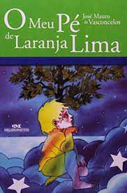 Livro o Meu Pé de Laranja Lima Autor Vasconcelos, José Mauro de (2005) [usado]