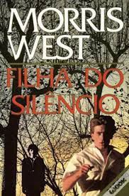 Livro a Filha do Silêncio Autor West, Morris (1961) [usado]