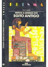Livro Mitos e Lendas do Egito Antigo Autor James , T.g.h. [usado]