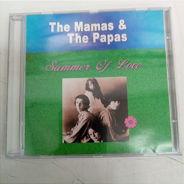 Cd The Mamas e The Papas - Summer Of Love Interprete Te Mamas e The Papas (2005) [usado]