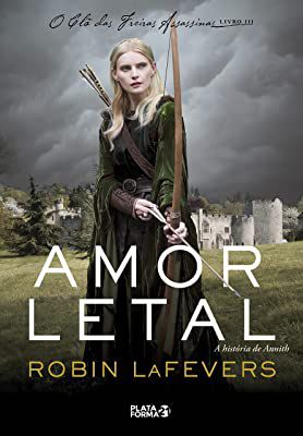 Livro Amor Letal Vol.iii- a História de Annith Autor Lafevers, Robin (2016) [usado]