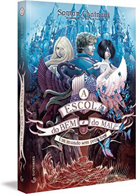 Livro Escola do bem e do Mal Vol. 2- um Mundo sem Principes Autor Chainani, Soman (2015) [usado]