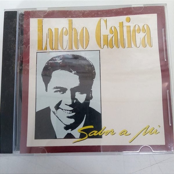 Cd Lucho Gatica - Sabor a Mi Interprete Lucho Gatica [usado]