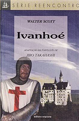 Livro Ivanhoé (série Reencontro) Autor Scott, Walter (2000) [usado]