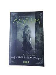 Livro Asylum Autor Roux, Madeleine (2014) [usado]