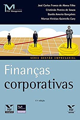 Livro Finanças Corporativas - Série Gestão Empresarial Autor Filho, José Carlos Franco de Abreu e Outros (2012) [usado]