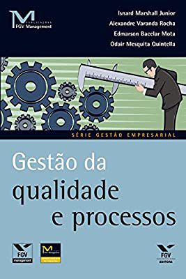 Livro Gestão de Qualidade e Processos Autor Junior, Isnard Marshall e Outros (2012) [usado]