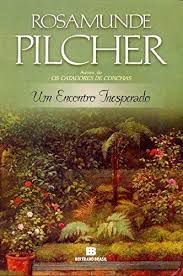 Livro um Encontro Inesperado Autor Pilcher, Rosamunde (2005) [usado]