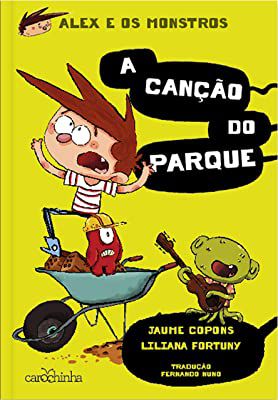 Livro a Canção do Parque - Alex e os Monstros 3 Autor Copons, Jaume (2021) [seminovo]