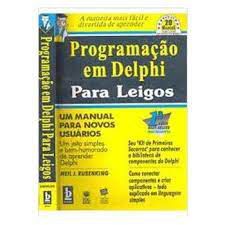 Livro Programação em Delphi para Leigos Autor Rubenking, Neil J. (1995) [usado]