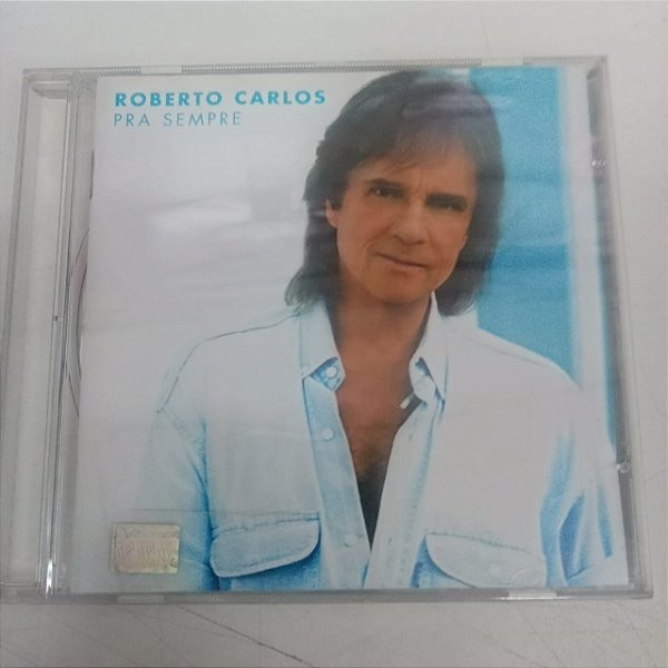 Cd Roberto Carlos - Pra Sempre Interprete Roberto Carlos (2003) [usado]