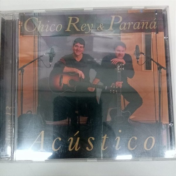 Cd Chico Rey e Paraná Vol.13 Acústico Interprete Chico Rey e Paraná [usado]
