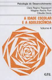 Livro Psicologia do Desenvolvimento Vol. 4: a Idade Escolar e a Adolescência Autor Rappaport, Clara Regina e Outros (1982) [usado]
