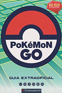 Livro Pokémon Go- Guia Extraoficial Autor Desconhecido (2016) [seminovo]