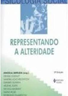 Livro Representando a Alteridade- Psicologia Social Autor Arruda, Angela e Outros (1998) [usado]