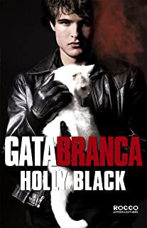 Livro Gata Branca - Livro um Autor Black, Holly (2012) [usado]