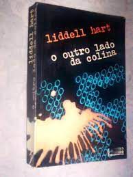 Livro o Outro Lado da Colina Autor Hart, Liddell [usado]