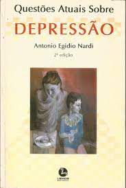 Livro Questões Atuais sobre Depressão Autor Nardi, Antonio Egidio (1998) [usado]