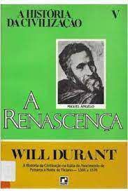 Livro a Renascença- a História da Civilização Vol. V Autor Durant, Will (1953) [usado]