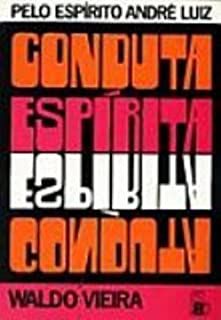 Livro Conduta Espírita Autor Vieira, Waldo (1998) [usado]