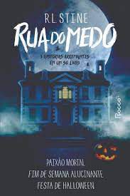 Livro Rua do Medo- Paixão Mortal/ Fim de Semana Alucinate/ Festa de Halloween Autor Stine, R.l. (2021) [usado]