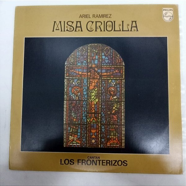 Disco de Vinil Missa Cariola - Ariel Ramirez Interprete Los Fronterizos (1978) [usado]