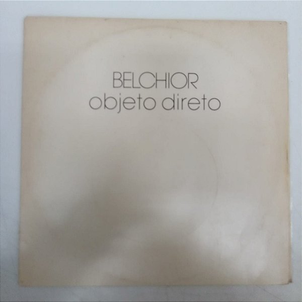 Disco de Vinil Belchior - Objeto Direto Interprete Belchior (1990) [usado]