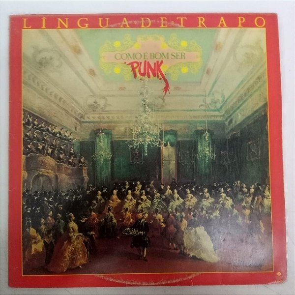 Disco de Vinil Língua de Trapo - Como é Bom Ser Punk Interprete Língua de Trapo (1985) [usado]