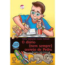 Livro o Diário ( Nem Sempre) Secreto de Pedro Autor Andrade, Telma Guimarães Castro (2009) [usado]