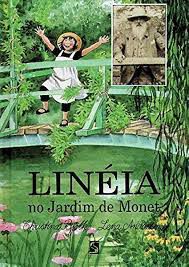 Livro Linéia no Jardim de Monet Autor Bjork, Christina (1985) [usado]