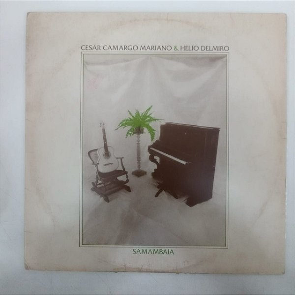 Disco de Vinil Cesar Camargo Mariano e Helio Delmiro - Samambaia Interprete César Camargo Mariano e Helio Delmiro (1981) [usado]